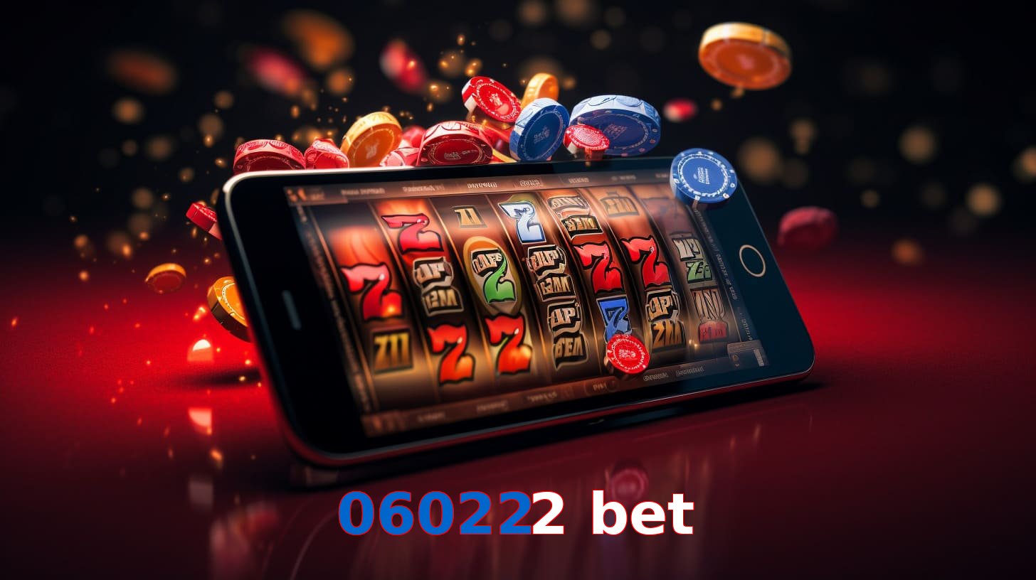 060222 bet